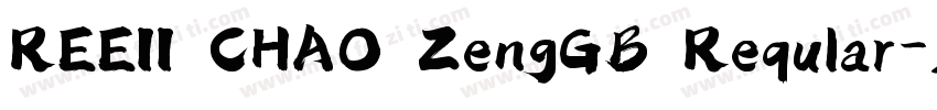 REEII CHAO ZengGB Reqular字体转换
